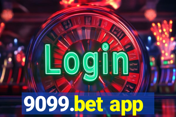 9099.bet app